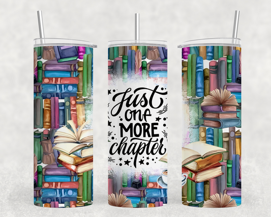 Just one more chapter-20oz Tumbler