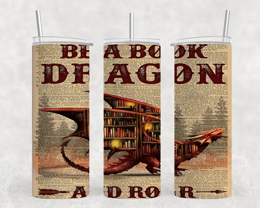 Be a book Dragon and Roar-20oz Tumbler
